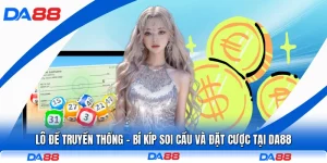 Lô Đề Truyền Thống - Bí Kíp Soi Cầu Và Đặt Cược Tại DA88