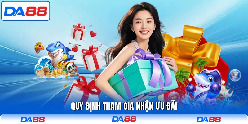 Quy định tham gia nhận ưu đãi