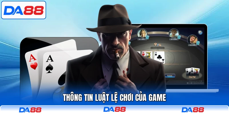 Thông tin luật lệ chơi của game