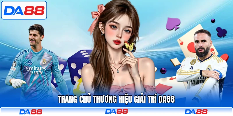 Trang chủ thương hiệu giải trí DA88