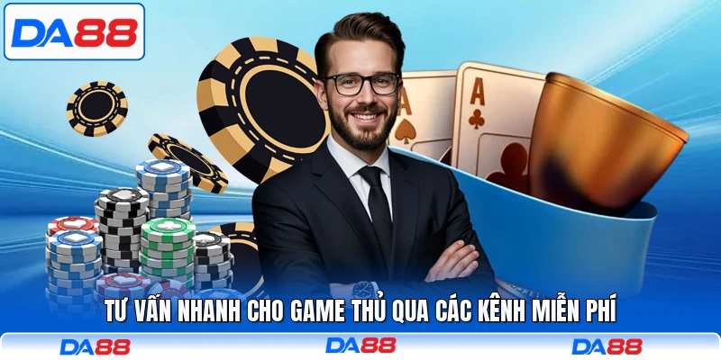 Tư vấn nhanh cho game thủ qua các kênh miễn phí